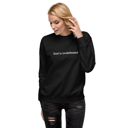 Womens Premium God is Undefeated Sweatshirt